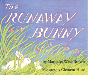 The Runaway Bunny