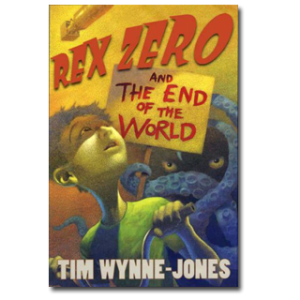 Rex Zero and the End of the World