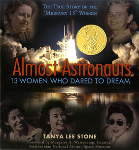 Almost Astronauts: 13 Women Who Dared to Dream