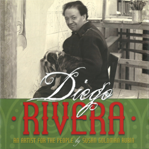 Diego Rivera: An Artist for the People