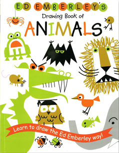 Ed Emberley’s Drawing Book of Animals