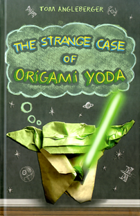 The Strange Case of Origami Yoda