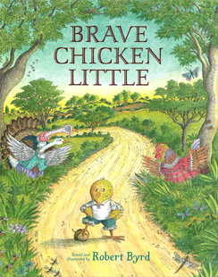 Brave Chicken Little