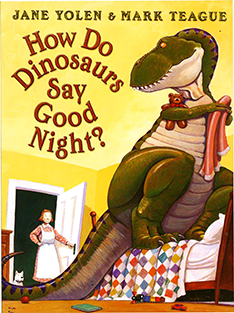 How Do Dinosaurs Say Goodnight?